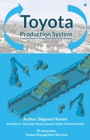 Toyota Production System comprehensive from theories to technique Mr Shunsuke Tsuda