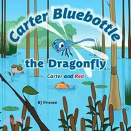 35259.Carter Bluebottle the Dragonfly: Carter and Red