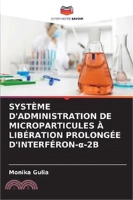 10580.Système d'Administration de Microparticules À Libération Prolongée d'Interféron-α-2b