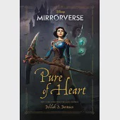 Mirrorverse: Pure of Heart