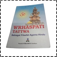 Buku Wrhaspati Wrespati Tattwa Sebagai Filsafat Agama Hindu KM Suhardana