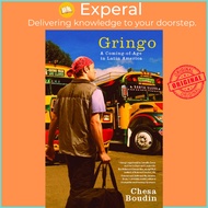 Gringo - A Coming of Age in Latin America by Chesa Boudin (US edition, paperback)