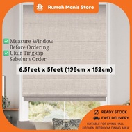 BIDAI KAIN/ROMAN BLIND 6.5 FEET(W) x 5 / 6FEET(H)100% BLACKOUT / HALANG CAHAYA / WATERPROOF / KITCHE