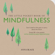 [100% Original Books] - The Little Pocket Book of Mindfulness - Don't dwell on by Anna Black (US edi