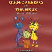 Bernie and Babs vs the Virus Grandma Ness