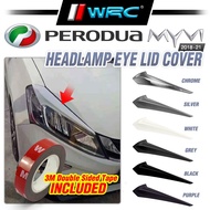 Perodua Myvi 2018-2021 Headlamp Lid Cover Eyebrow Eyelid Lip Eye ( 2pcs/set )