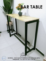 BAR TABLE | MEJA BAR | HIGH DESK | MEJA TINGGI | METAL AND WOOD | BESI DAN KAYU | CHAIR | KERUSI | K