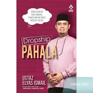 KARYA BESTARI: Dropship Pahala (Motivasi Islamik) – Ustaz Elyas Ismail