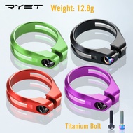FLASH DEAL!RYET Road Bicycle Seat Post Clamp 34.9mm Seat Pipe Clamp AL6061 With titanium screw MTB B