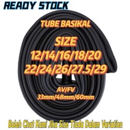 Tiub Basikal Inner Tube Bicycle 12/14/16/18/20/22/24/26/27.5/29/700 AV&FV 【READY STOCK】