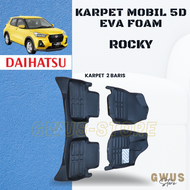 Karpet mobil 5D DAIHATSU-ROCKY Premium Car Mat EVA FOAM Mangkok