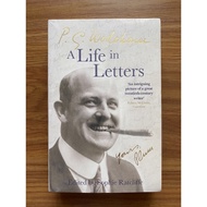 P.G. Wodehouse: A Life in Letters by P.G. Wodehouse (Biography - Humour - Literature)