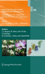 Fortschritte der Chemie organischer Naturstoffe / Progress in the Chemistry of Organic Natural Products, Vol. 93 Mahendra Sahai