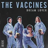 The Vaccines / Dream Lover (Vinyl)