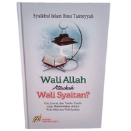 Wali Allah Ataukah Wali Syaitan?