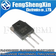 5 Pieces FMH08N80ES FMH09N90E FMH11N90E FMH16N50E FMH20N60S1 FMH21N50ES 08N80ES 0990E 11N90E 16N50E 