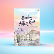 Novel Bandung After Rain Novel Remaja Novel Romantis Novel Best Seller Novel Fiksi Kertas Bookpaper