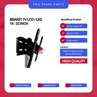 Bracket / Braket Penyangga TV LCD/LED 14 - 32 Inch