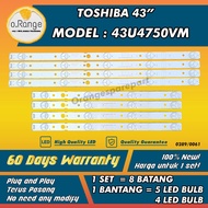 43U4750VM TOSHIBA 43" LED TV BACKLIGHT(LAMPU TV) TOSHIBA 43 INCH LED TV BACKLIGHT 43U4750