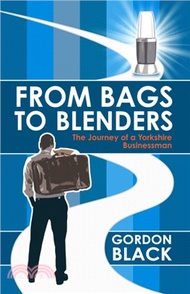 From Bags to Blenders：The Journey of a Yorkshire Businessman