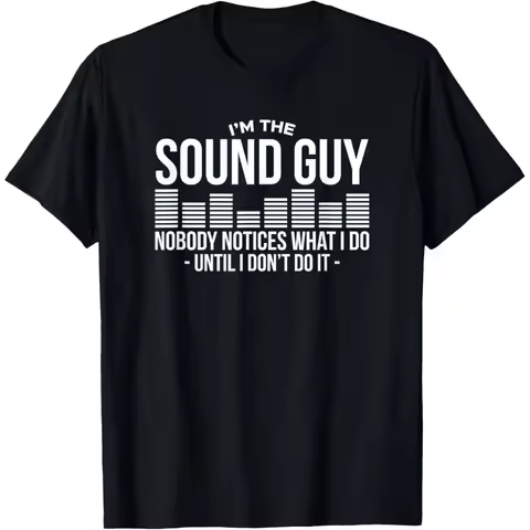 Sound Guy Audio Engineer Sound Engineer Master Musician T Shirts Humor Streetwear Tee Shirt Short Sl