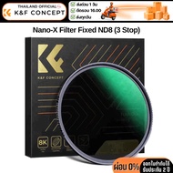 K&F Nano-X ND8 (3 stop FIX ND) Filter Ultra Slim Frame Thai Center 2 Years