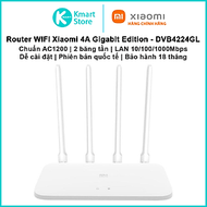 Router WIFI Xiaomi 4A Gigabit Edition - DVB4224GL | AC1200 băng tần kép | Lan Gigabit | Bản quốc tế 