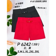 Good Quality 68 Brand 68牌子 Short Pant 3分裤 Elastic Waistband 塑胶裤头 P 6242 shorts for women women short
