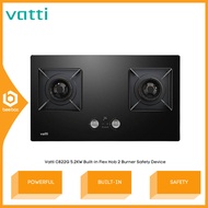 Vatti Built-in C822G 5.2KW  Flex Hob 2 Burner [Safety Device] / C822G