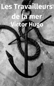 Les Travailleurs de la Mer Victor Hugo
