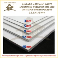 SPP 4ft x 8ft  WHITE LAMINATED PYLWOOD ONE SIZE WHITE PVC PAPAN PERABOT 3,5,9,12,15mm
