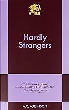 Hardly Strangers: An 831 Stories Romance