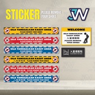 Please Remove Your Shoes | Sila Tanggalkan Kasut Anda | Sticker Signage