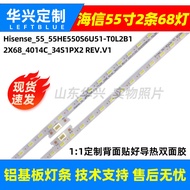 Luzhi Applicable HZ55E7D Light Bar HISENSE-55-55HE550S6U51-T0L2B1-2X68