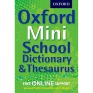 Oxford Mini School Dictionary & Thesaurus by Oxford Dictionaries (UK edition, paperback)