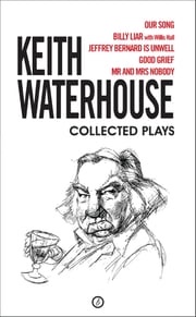Keith Waterhouse: Collected Plays Keith Waterhouse