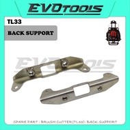 SPARE PART(TL33) : BACK SUPPORT BRUSH CUTTER MESIN RUMPUT PARTS TU33 TB33 BG330 Mitsubishi