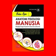 Human Anatomy and Physiology Textbook Complete with Diseases per System and Practice Questions for t