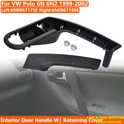 Car Interior Door Handle With Retaining Cover 6N0867179E 6N0867197B For VW Polo MK3 6N 6N2 1999-2002
