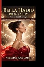 Bella Hadid Biography: From Spotlight to Strength - The Story Behind Her Rise, Struggles, and Influe