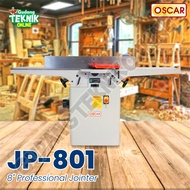 Mesin Jointer Ketam Kayu 8" JP801 OSCAR MEJA PANJANG / Mesin Wood Jointer 8 Inch Meja Perata Serut L