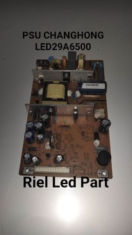 PSU POWER SUPPLY REGULATOR TV LED CHANGHONG LED29A6500 29A6500
