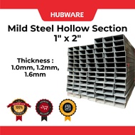 1" x 2" Thickness 1.0mm, 1.2mm, 1.6mm Mild Steel Hollow Section Besi Hollow