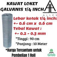 ready Kawat Loket Galvanis 1/4" / Kawat Loket Galvanized / Ram Putih