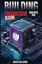 Building Progressive Web Apps with Blazor
