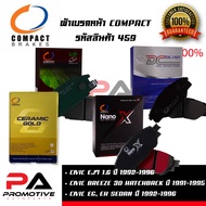 459 Front Brake Pads Disc COMPACT Size 459 For HONDA CIVIC EJ7 1.6/BREEZE/EG EH Year 1991-1996