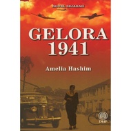 Gelora 1941 (Penulis: Amelia Hashim)