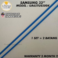UA65TU8500K SAMSUNG 65" LED TV BACKLIGHT (LAMPU TV) SAMSUNG 65 INCH LED TV BACKLIGHT UA65TU8500 65TU