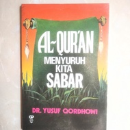Al Quran Menyuruh Kita Sabar by Syeikh Yusuf Qardhawi 