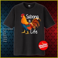 ❁ ♕ ☬ Sabong is Life Shirt High Quality Prints White T-Shirts